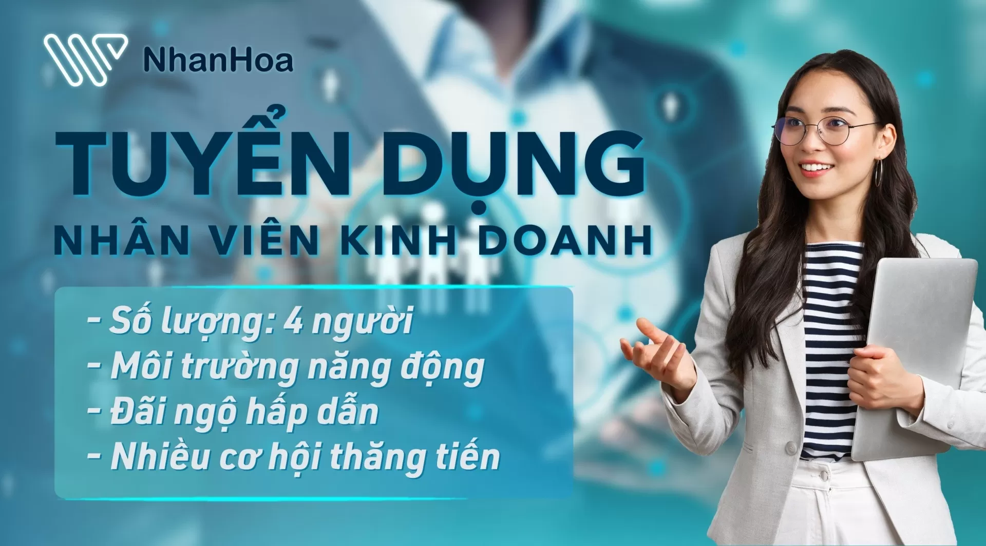 NHÂN HÒA TUYỂN DỤNG NHÂN VIÊN KINH DOANH CHI NHÁNH TP.HCM